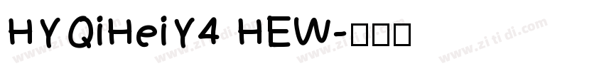 HYQiHeiY4 HEW字体转换